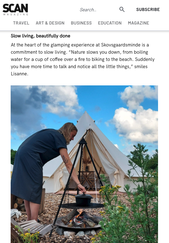 SCAN Magazine - Glamping Skovgaardsminde. Northeast coast in Denmark